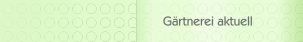 G&auml;rtnerei aktuell